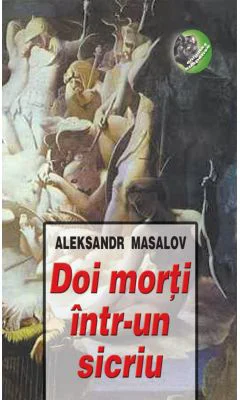 Doi morti intr-un sicriu - Aleksandr Masalov