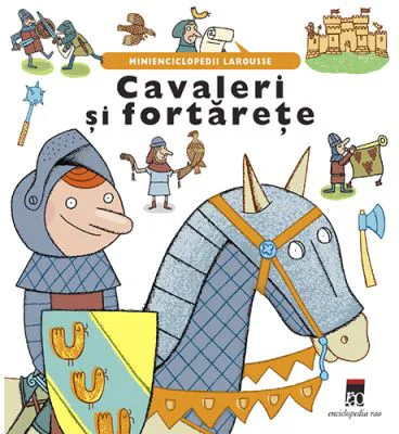 Cavaleri si fortarete - Larousse