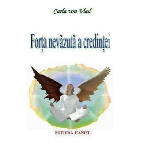 Forta nevazuta a credintei