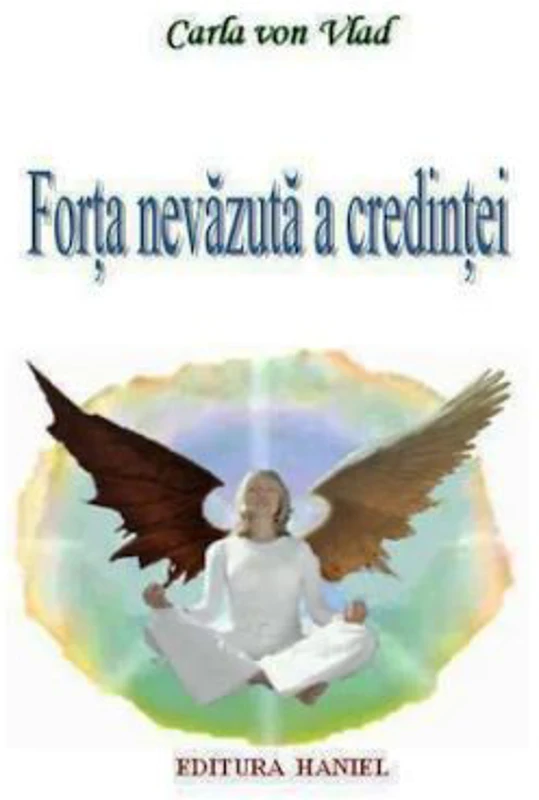 Forta nevazuta a credintei