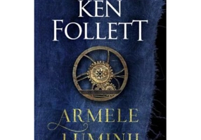 Armele luminii - Ken Follett