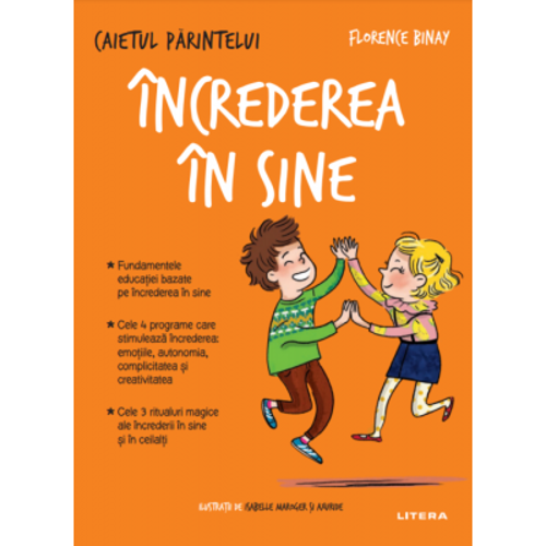 Caietul parintelui. Increderea in sine - Florence Binay