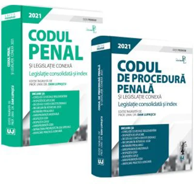 Pachet format din 2 titluri Codul penal si legislatie conexa 2021, Codul de procedura penala si legislatie conexa 2021 - Dan Lupascu