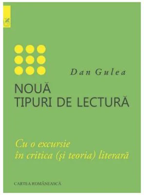 Noua tipuri de lectura - Dan Gulea