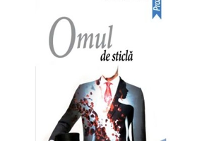 Omul de sticla - Ioan Suciu