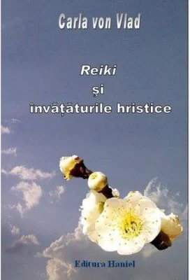 Reiki si Invataturile Hristice