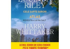 Cele sapte surori. Atlas. Povestea lui Pa Salt - Lucinda Riley
