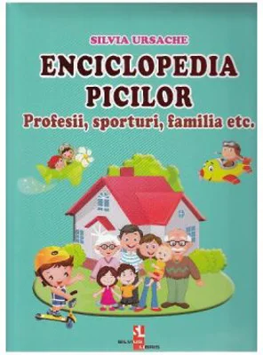 Enciclopedia picilor. Profesii, sporturi, familia