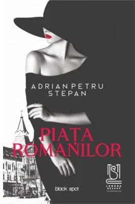 Piata Romanilor - Adrian Petru Stepan