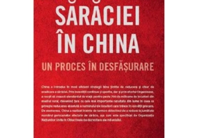 Reducerea saraciei in China, un proces in desfasurare - Sorin Petrescu