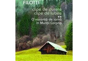 O vacanta de iarna in Muntii Carpati - Andrei Filotti