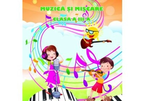 Muzica si miscare Clasa 3 - Maria Raicu