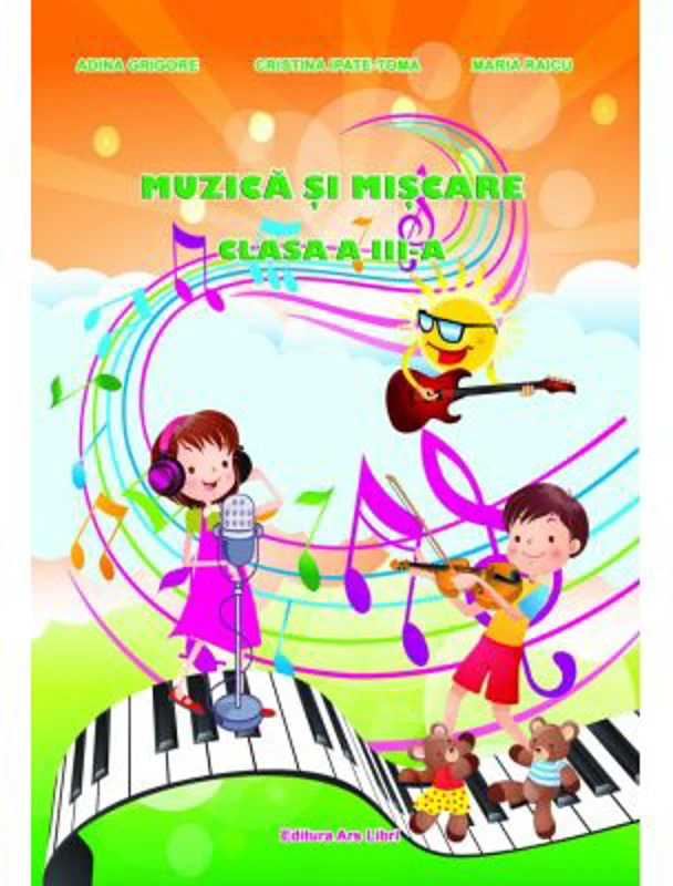 Muzica si miscare Clasa 3 - Maria Raicu