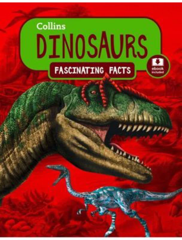 Fascinating Facts. Dinosaurs