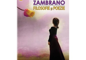 Filosofie si poezie - Maria Zambrano