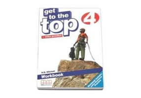 Get to the Top Workbook with Extra Grammar Practice and CD-Rom by H. Q. Mitchell - level 4