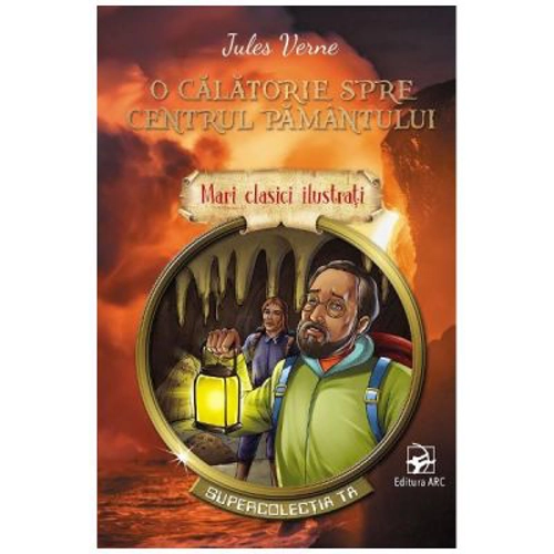 O calatorie spre centrul Pamantului - Jules Verne
