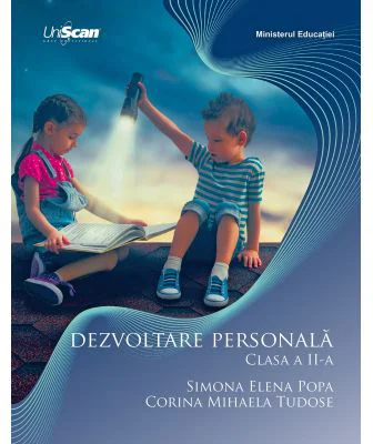 Dezvoltare personala. Clasa a 2-a - Simona Elena Popa, Corina Mihaela Tudose