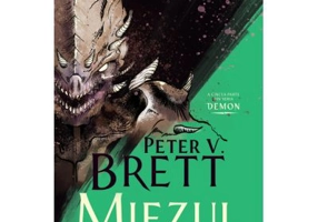 Miezul (Seria DEMON, partea a 5-a) - Peter V. Brett
