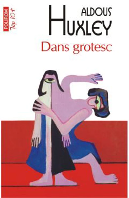 Dans grotesc (editie de buzunar) - Aldous Huxley