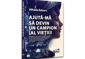 Ajuta-ma sa devin campion (al vietii)! - Mihaela Balauru