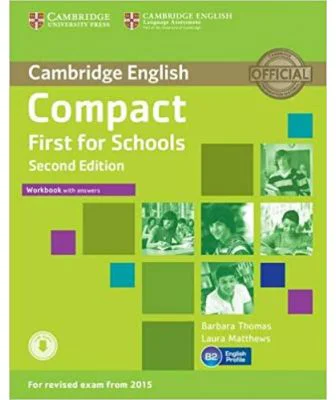Compact First for Schools - Workbook (with Answers and Audio)