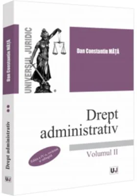 Drept administrativ. Volumul 2. Editia a 4-a, revazuta si adaugita