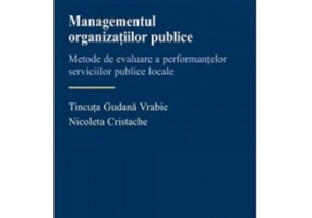 Managementul organizatiilor publice - Tincuta Gudana Vrabie, Nicoleta Cristache