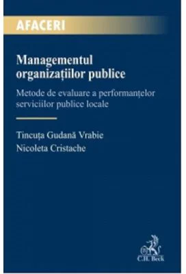 Managementul organizatiilor publice - Tincuta Gudana Vrabie, Nicoleta Cristache