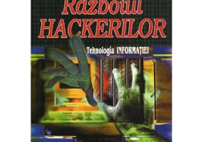 Razboiul Hackerilor - Emil Strainu