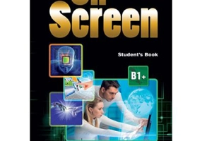 Curs limba engleza On Screen B1+ Manual cu Digibook App - Virginia Evans, Jenny Dooley