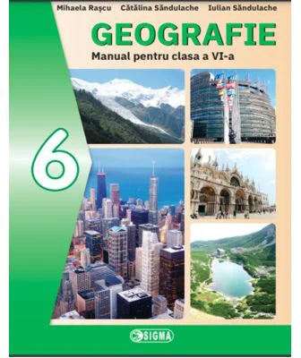 Manual de Geografie pentru clasa a 6-a - Catalina Sandulache