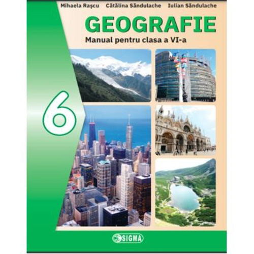 Manual de Geografie pentru clasa a 6-a - Catalina Sandulache