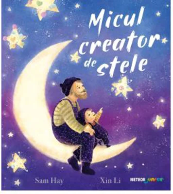 Micul creator de stele - Sam Hay, Xin Li