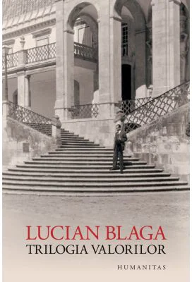 Trilogia valorilor - Lucian Blaga