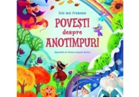 Cele mai frumoase povesti despre anotimpuri - Stefania Leonardi Hartley