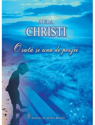 O suta si una de poezii- Aura Christi
