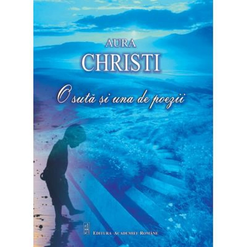O suta si una de poezii- Aura Christi