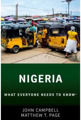 Nigeria: What Everyone Needs to Know® - John Campbell, Matthew T. Page