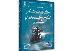 Autorul de film si cinematograful exilului - Catalina Simion-Calin