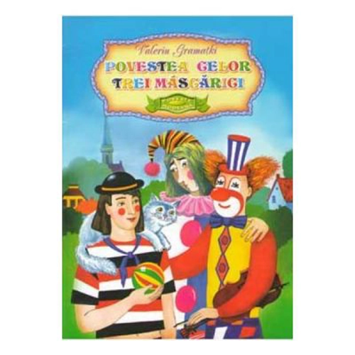 Povestea celor trei Mascarici