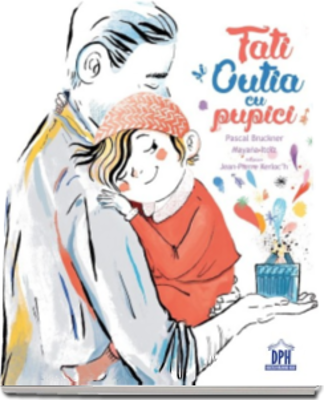 Tati si cutia cu pupici - Pascal Bruckner