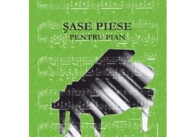 Sase piese pentru pian - D. Bughici