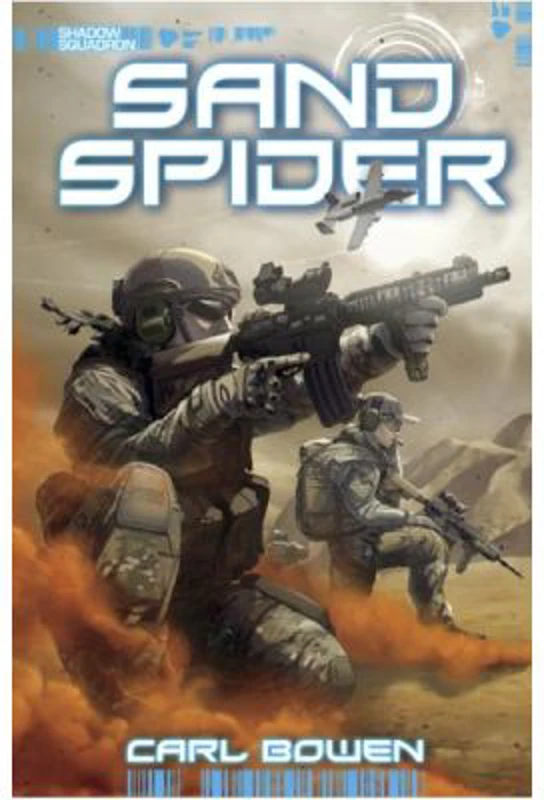 Shadow Squadron: Sand Spider - Carl Bowen