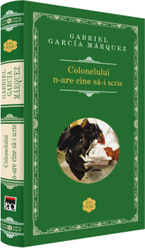 Colonelului nu are cine sa - i scrie - Gabriel Garcia Marquez