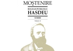 Scrieri. Volumul 13. Etimologicum Magnum Romaniae - B. P. Hasdeu