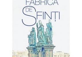 Fabrica de sfinti