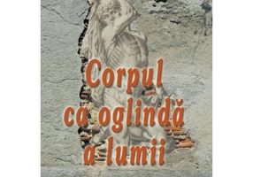 Corpul ca oglinda a lumii - Janine Chasseguet-Smirgel
