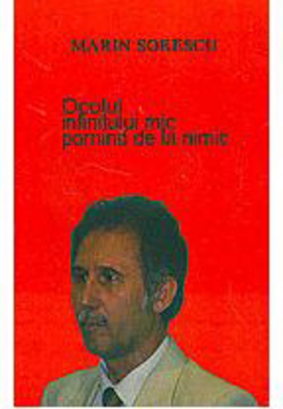 Ocolul infinitului mic pornind de la nimic - Marin Sorescu
