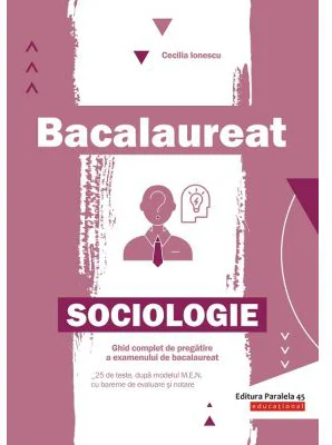 Bacalaureat Sociologie - Cecilia Ionescu
